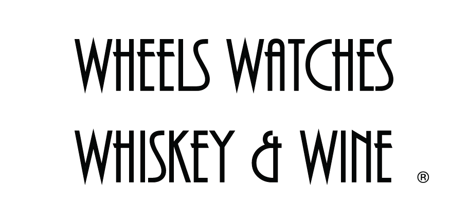 Wheels Watches Whiskey & Wine